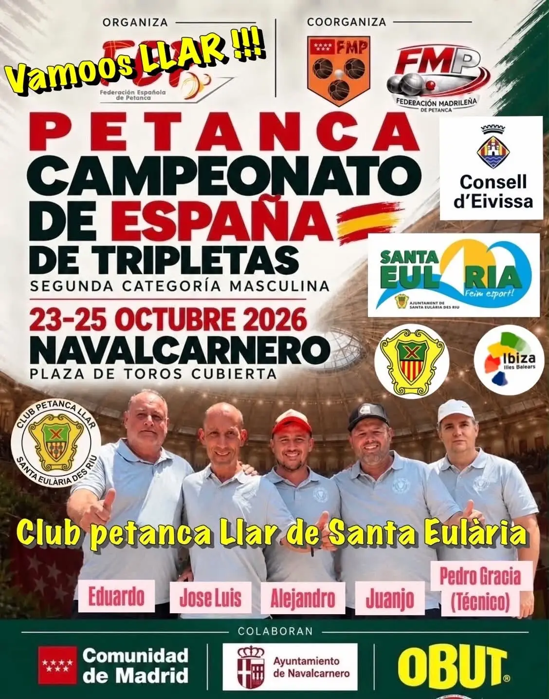 El Club Petanca Llar de Santa Eulària disputará el Camp. de España Masculino de tripletas de 2ª cat. 2026